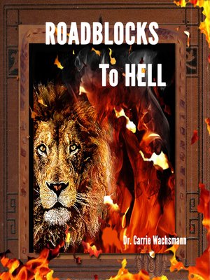 cover image of Roadblocks to Hell
